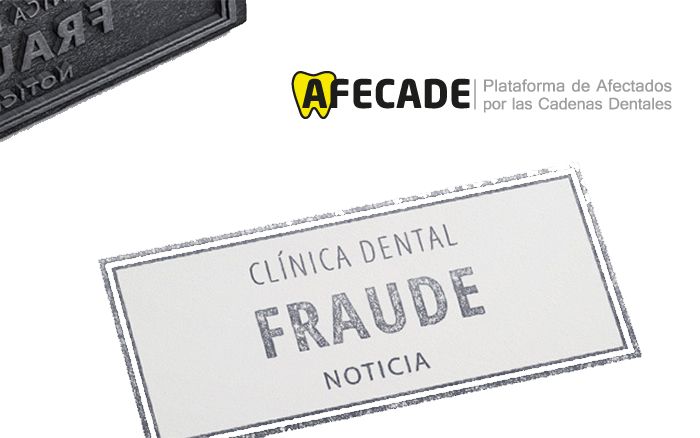 Afecade, la nueva plataforma de afectados por las cadenas dentales
