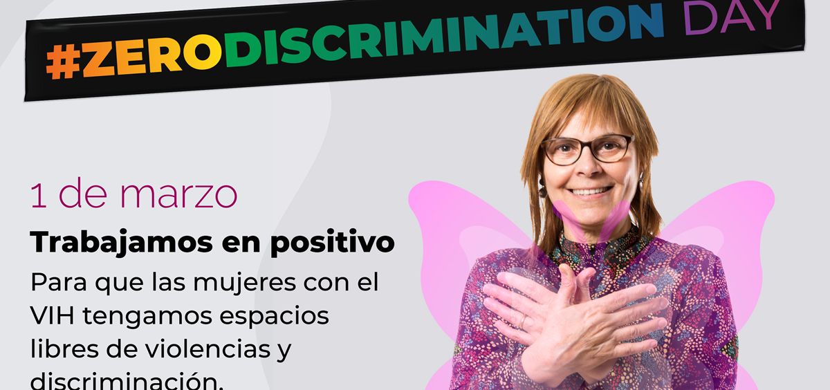Trabajando en Positivo lanza una campaña para conmemorar este 1 de marzo el Día de la Cero Discriminación (#ZeroDiscriminationDay) 