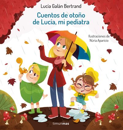 'Cuentos de Otoño de Lucía, mi pediatra' (Foto. Editorial Planeta)