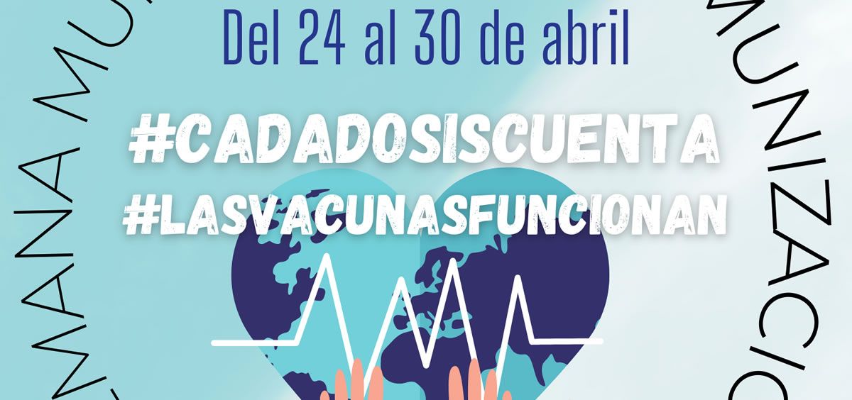Cartel de la campaña de la Asociación Española de Vacunas por la Semana Mundial de la Inmunización (Foto. AEV)