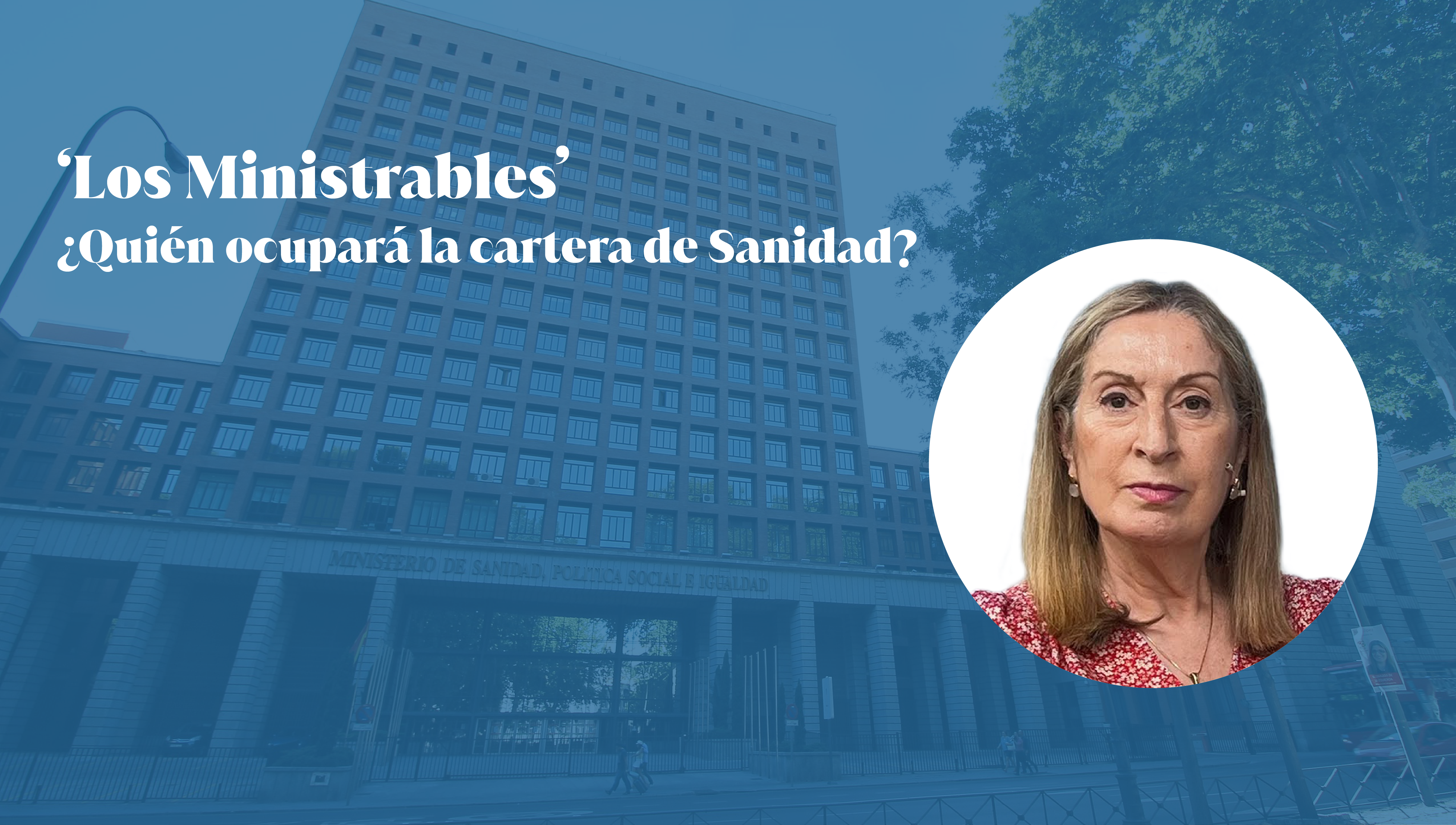 Los 'Ministrables': Ana Pastor