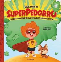 'Superpedorro' (Foto. Editorial Planeta)