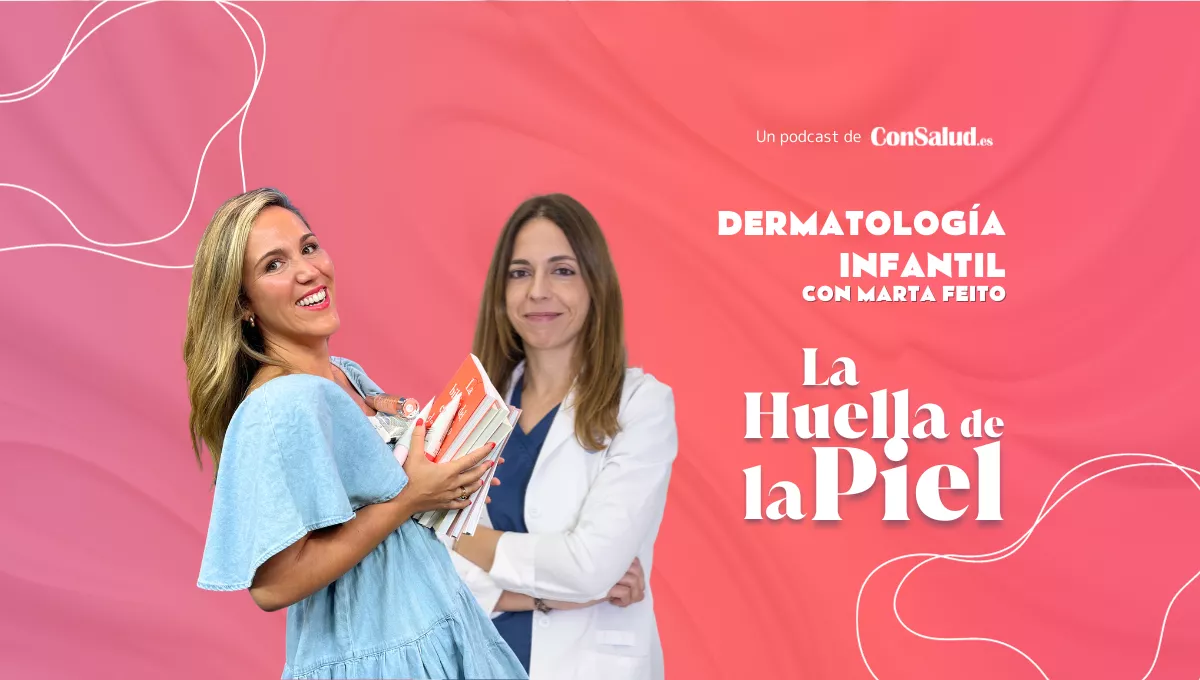'La Huella de la Piel' con Marta Feito (@clinicacdi) nos cuenta todo sobre dermatología pediátrica