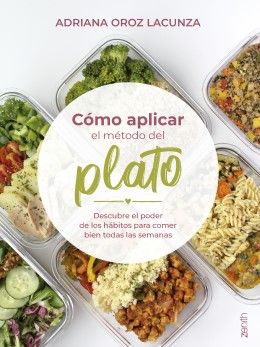 'Cómo aplicar el método del plato', el nuevo libro de Adriana Oroz (@adristylelife) (Foto. Sacajugo.com)